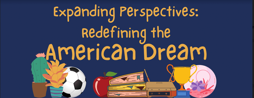 Expanding Perspectives: Redefining the American Dream